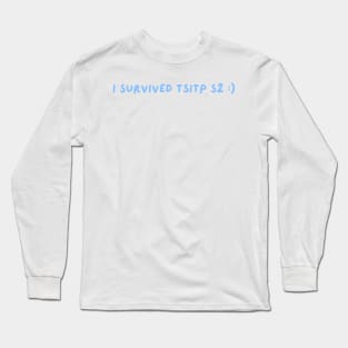 I survived tsitp s2 Long Sleeve T-Shirt